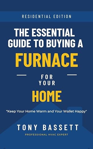 "The Essential Guide To Buying A Furnace" eBook